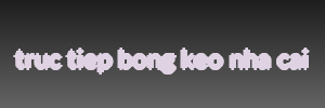 truc tiep bong keo nha cai